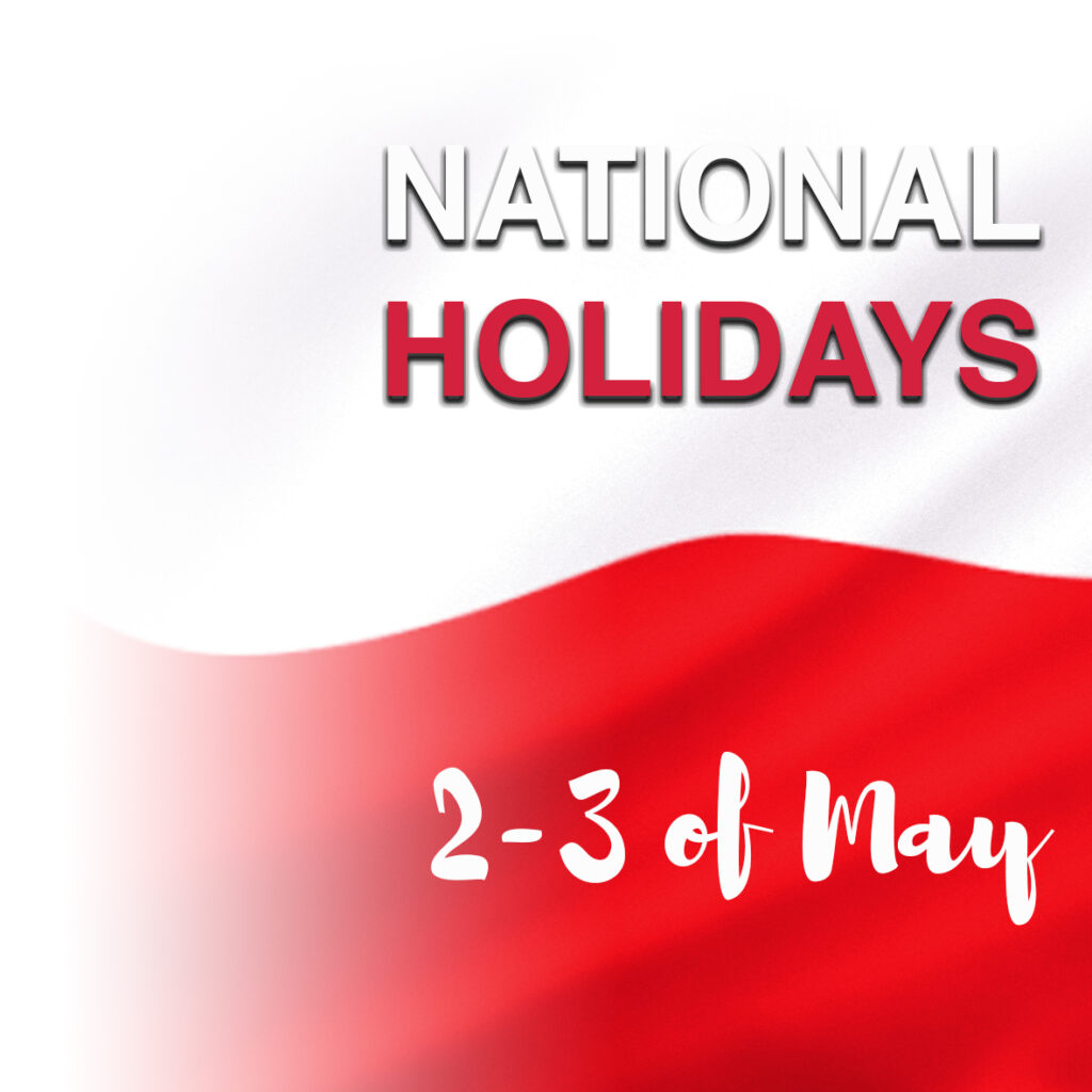 National Holidays Break 2-3.05.2022