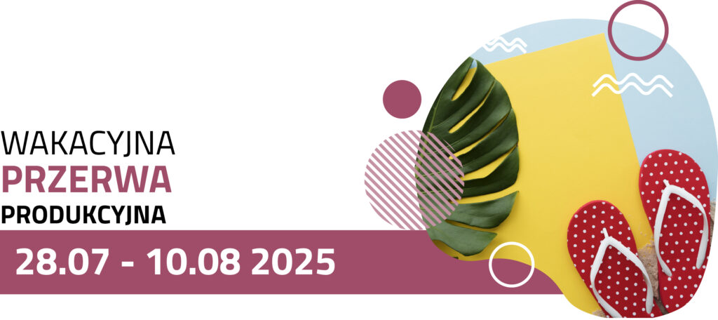 Przerwa produkcyjna 2025